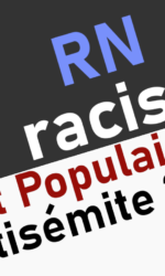 Le RN est raciste, LFI est-elle antisémite ? Bilan contre bilan