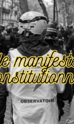 Droit de manifester: flou constitutionnel